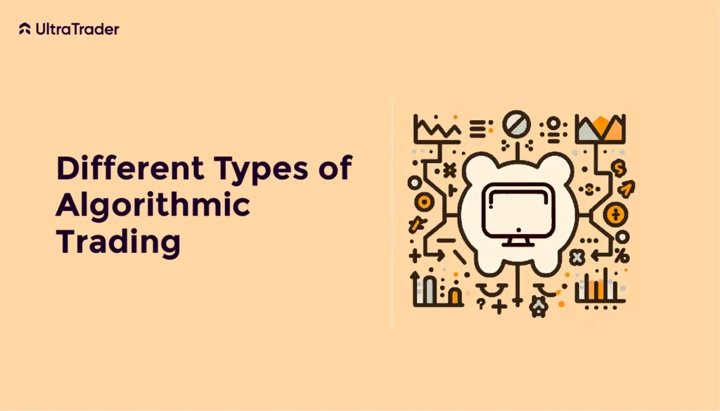 Different Types of Algorithmic Trading